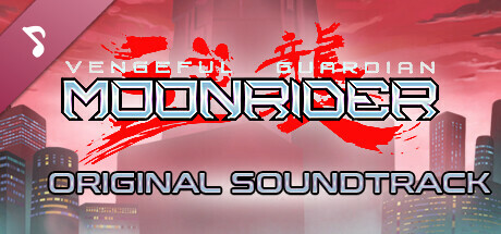 Vengeful Guardian: Moonrider - Original Soundtrack