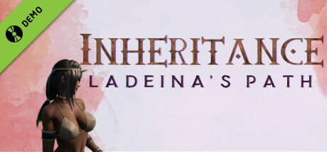 Inheritance: Ladeina's Path Demo