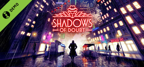 Shadows of Doubt Demo