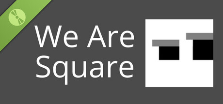 We Are Square Demo