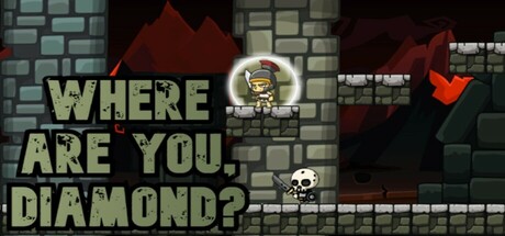 Where are you, Diamond