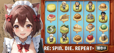 Re: Spin. Die. Repeat.