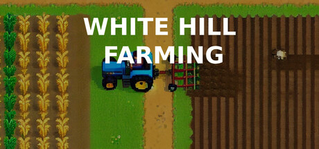 White Hill Farming Playtest