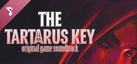 The Tartarus Key (Original Game Soundtrack)
