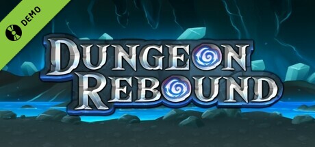 Dungeon Rebound Demo