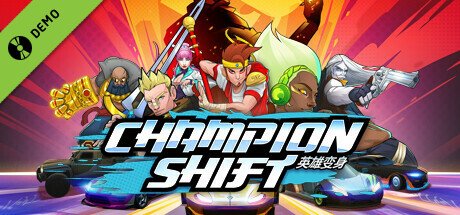 Champion Shift Demo