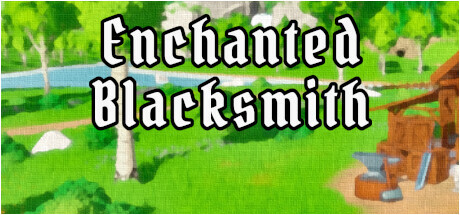 Enchanted Blacksmith Playtest