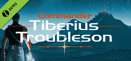 Commander Tiberius Troubleson Demo