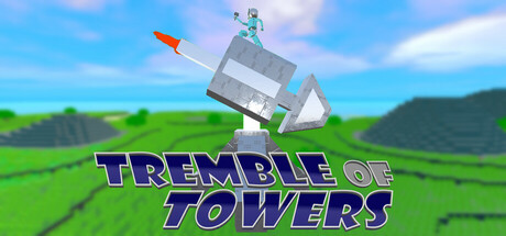 Tremble of Towers