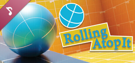 Rolling Atop It Soundtrack