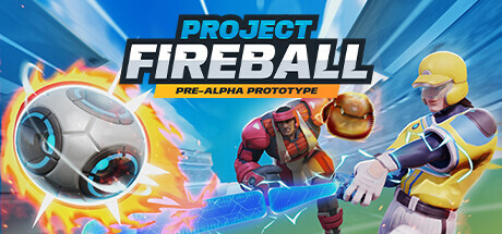 Project Fireball Playtest