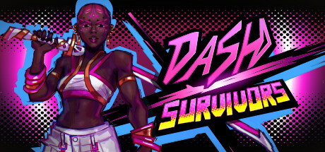 Dash x Survivors