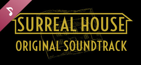 Surreal House Soundtrack