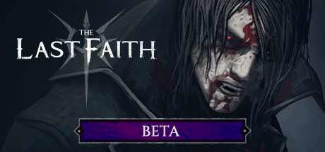 The Last Faith Playtest