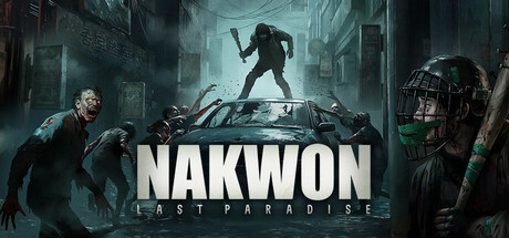 NAKWON: LAST PARADISE