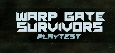 Warp Gate Survivors Playtest