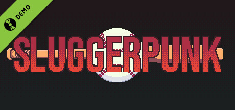 Sluggerpunk Demo