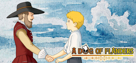 佛兰德斯的狗 A Dog of Flanders Playtest