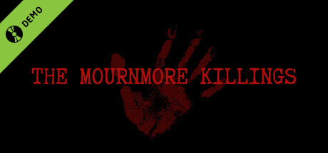 The Mournemore Killings Demo