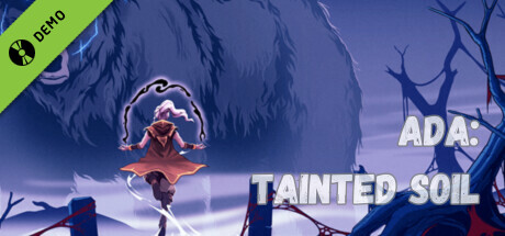 Ada: Tainted Soil Demo