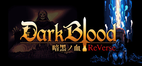 DarkBlood -ReVerse-