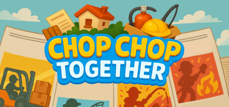Chop Chop: Together