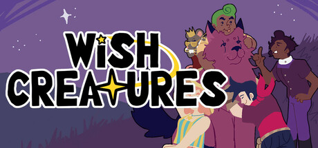Wish Creatures