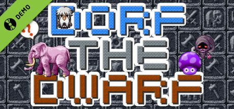 Dorf the Dwarf Demo