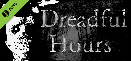 Dreadful Hours Demo