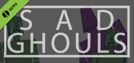 Sad Ghouls Demo