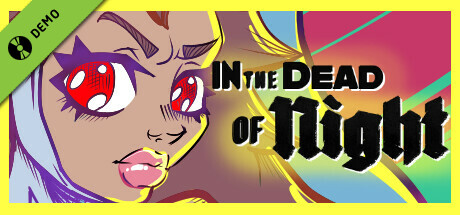 In the Dead of Night Demo