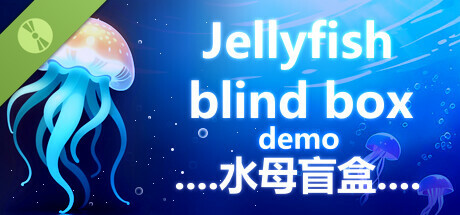 Jellyfish blind box 水母盲盒 Demo