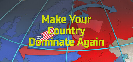 Make Your Country Dominate Again