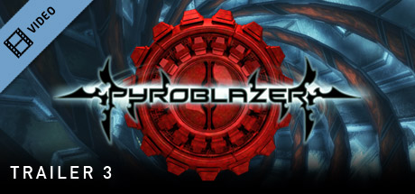 Pyroblazer Trailer 2