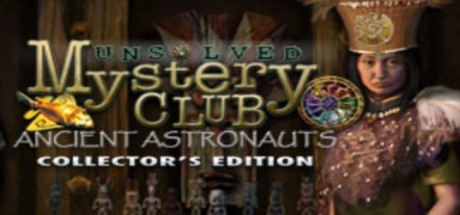 Unsolved Mystery Club: Ancient Astronauts (Collector´s Edition)