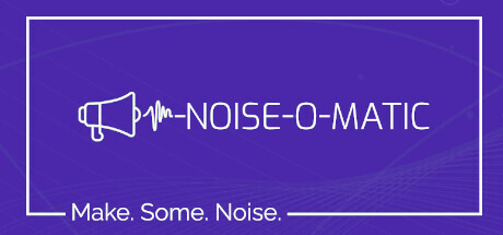 Noise-o-matic Playtest