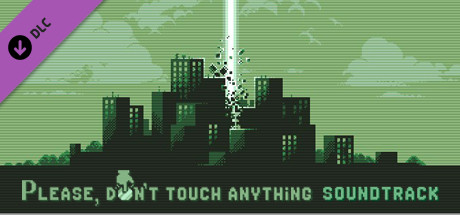 Please, Don't Touch Anything Soundtrack