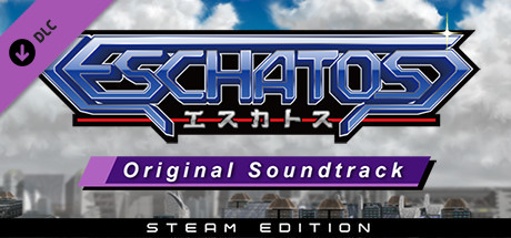 ESCHATOS Original Soundtrack (Steam Edition)