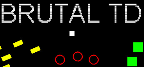 Brutal TD