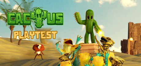 CACTUS Playtest