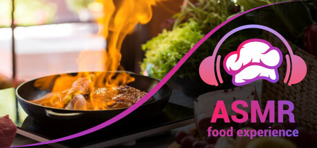 ASMR Food Experience Playtest