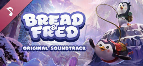 Bread & Fred Original Soundtrack