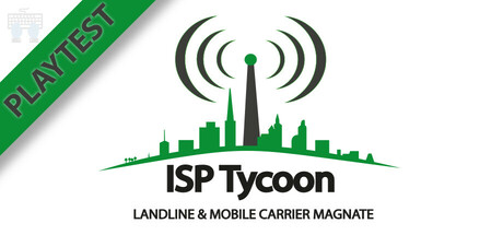 Playtest ISP Tycoon - Landline & Mobile Carrier Magnate