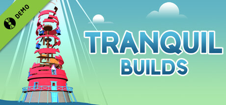 Tranquil Builds Demo