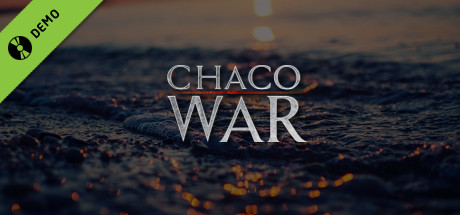 CW: Chaco War Teaser