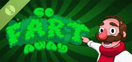 So Fart Away Demo