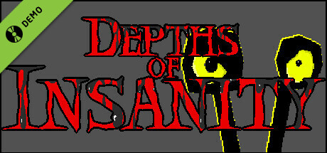 Depths of Insanity Demo