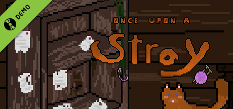 Once Upon a Stray Demo