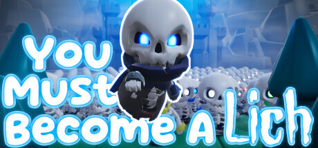 You Must Become A Lich Playtest