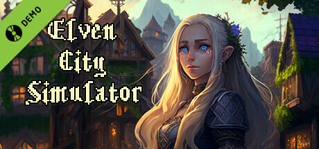 Elven City Simulator Demo